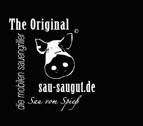 Das Logo der sau-saugut. Auf allen T-Shirts zu sehen. Drauf steht: The Original sau-saugut.de, Sau vom Spieß. Die mobilen Sauengriller